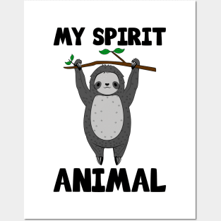 Cute Sloth My Spirit Posters and Art